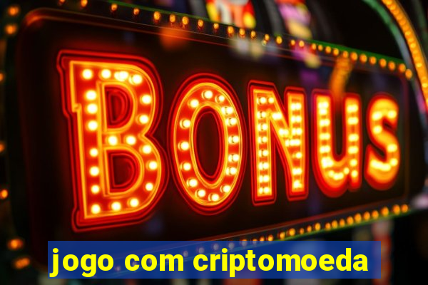 jogo com criptomoeda