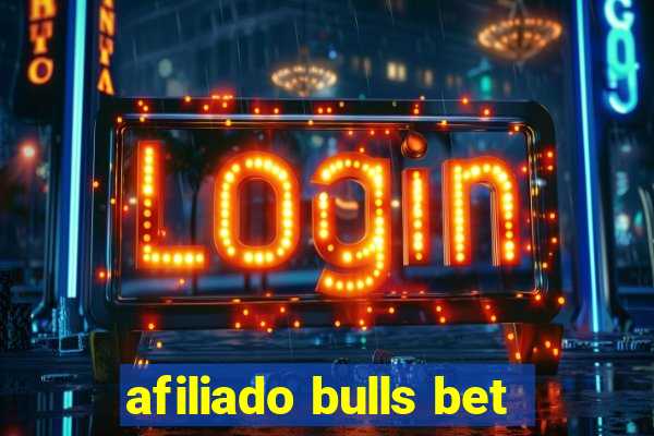 afiliado bulls bet