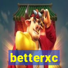 betterxc