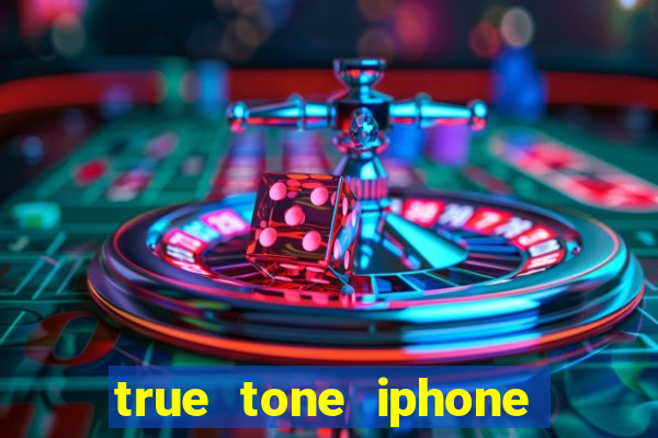 true tone iphone economiza energia