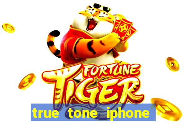 true tone iphone economiza energia