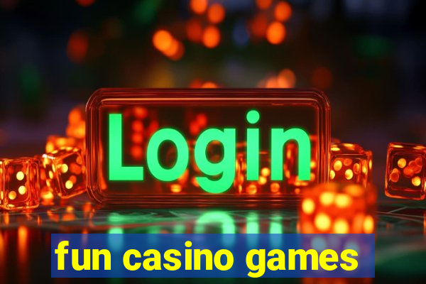 fun casino games