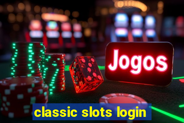 classic slots login