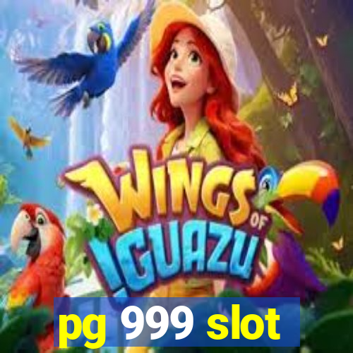 pg 999 slot