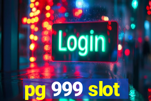 pg 999 slot