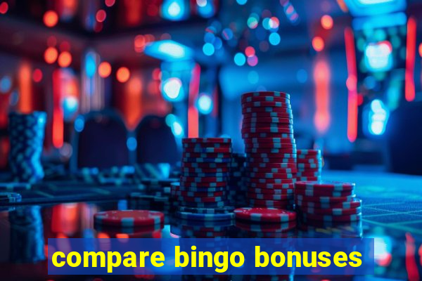 compare bingo bonuses