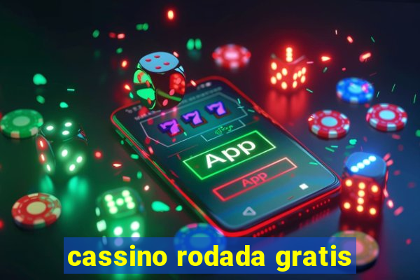 cassino rodada gratis