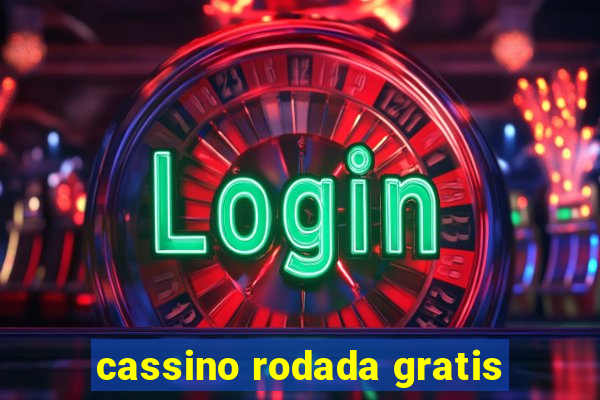 cassino rodada gratis