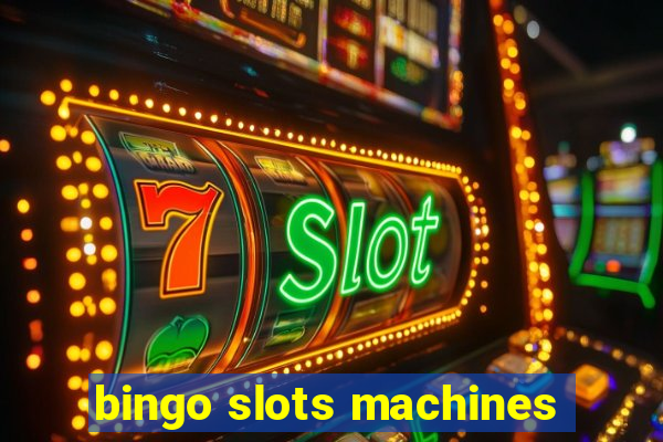 bingo slots machines