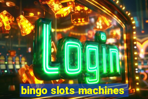 bingo slots machines