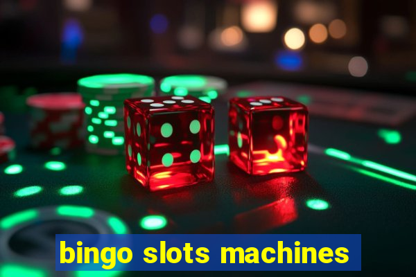 bingo slots machines