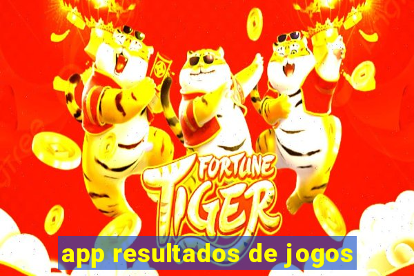 app resultados de jogos