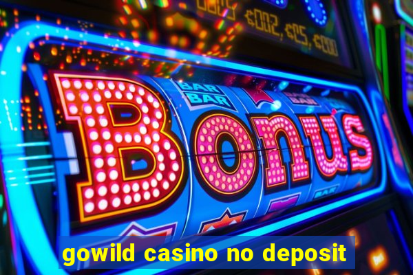 gowild casino no deposit