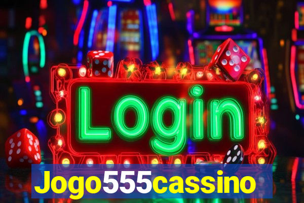 Jogo555cassino