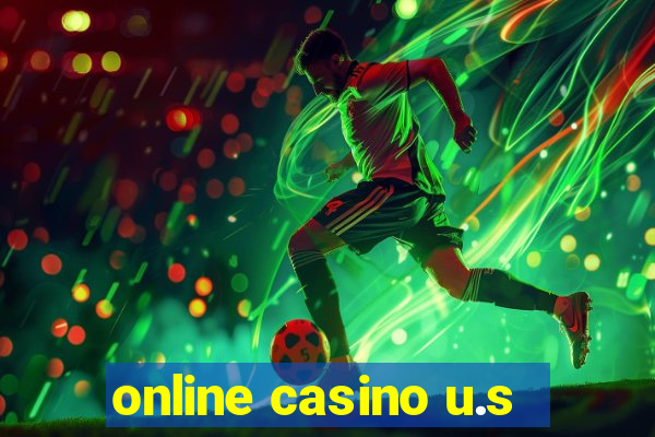 online casino u.s