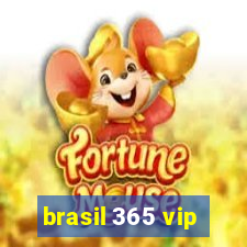 brasil 365 vip