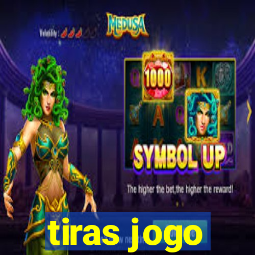 tiras jogo