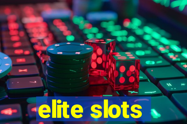 elite slots