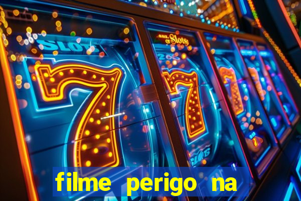 filme perigo na montanha netflix