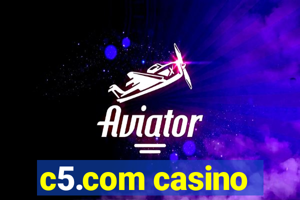 c5.com casino