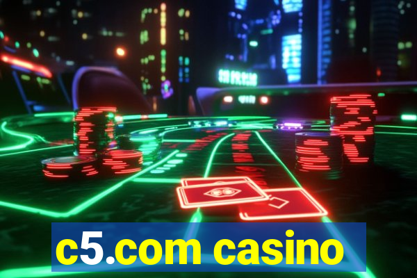 c5.com casino