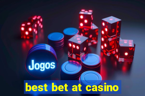 best bet at casino