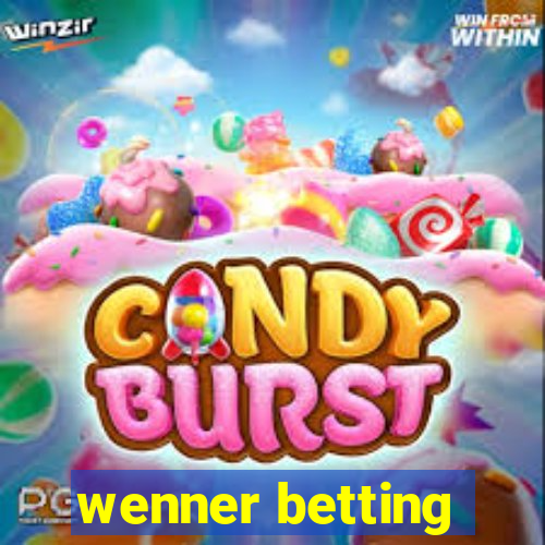 wenner betting