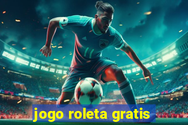 jogo roleta gratis