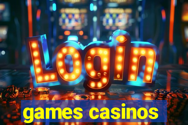 games casinos