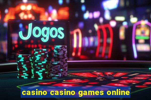 casino casino games online