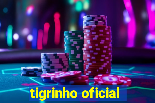 tigrinho oficial