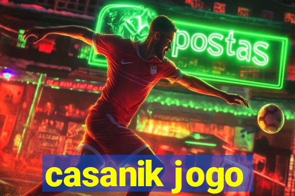 casanik jogo