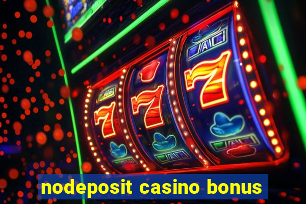 nodeposit casino bonus