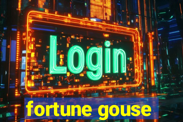 fortune gouse