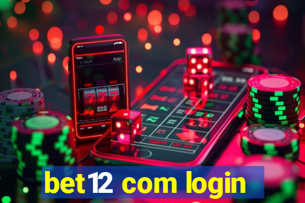 bet12 com login