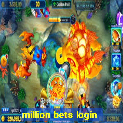 million bets login