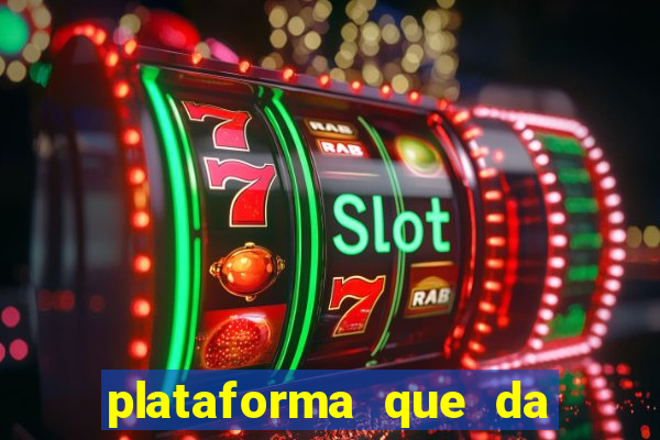 plataforma que da bonus no cadastro cassino