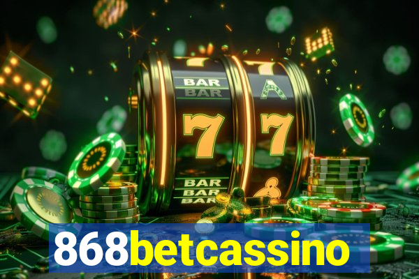 868betcassino