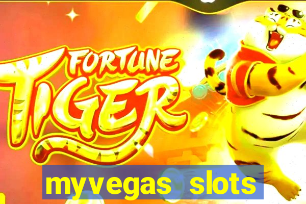 myvegas slots casino slots