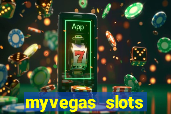 myvegas slots casino slots