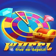 15 free no deposit casino to win real money