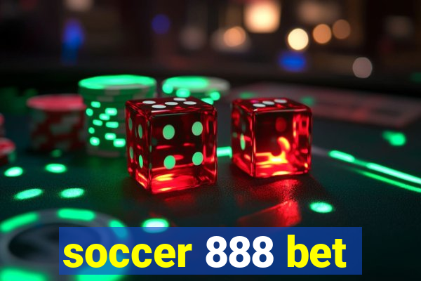 soccer 888 bet