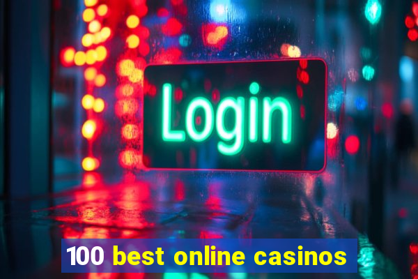 100 best online casinos