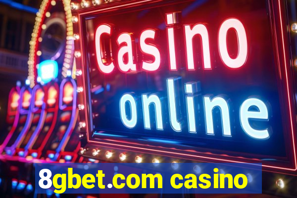 8gbet.com casino