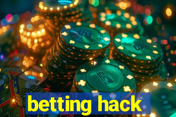 betting hack