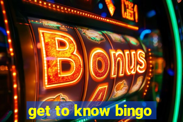 get to know bingo