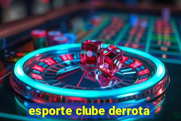 esporte clube derrota