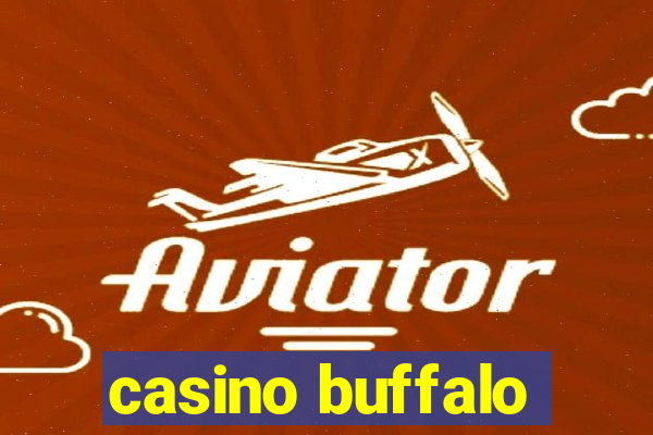 casino buffalo