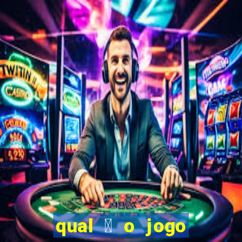 qual 茅 o jogo de c****