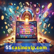 55casinovip.com